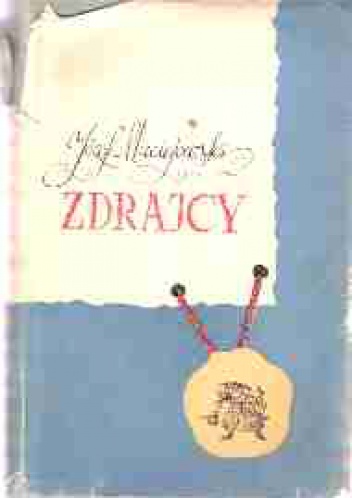 Zdrajcy - Józef Maciejowski