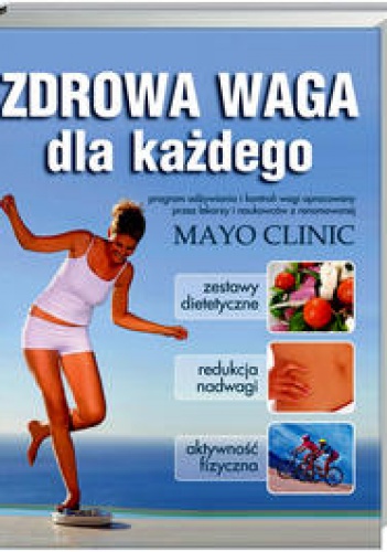 Zdrowa waga dla każdego - praca zbiorowa