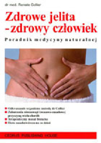 Zdrowe jelita- zdrowy człowiek - Renate Collier