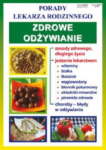 Zdrowe odżywianie. Porady lekarza rodzinnego - Katarzyna Pietkun
