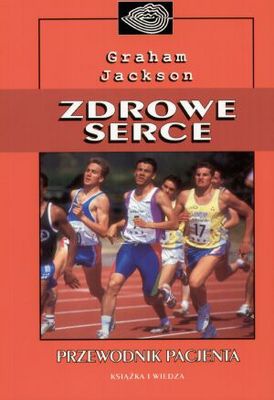 Zdrowe serce - Graham Jackson