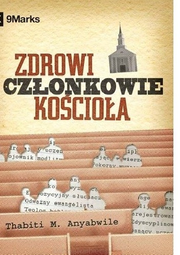 Zdrowi członkowie kościoła - Thabiti Anyabwile