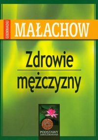Zdrowie mężczyzny - Giennadij Małachow
