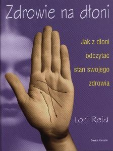 Zdrowie na dłoni - Lori Reid