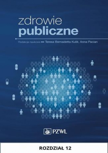 Zdrowie publiczne. Rozdział 12 - Joć Ewa