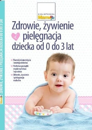 Zdrowie, żywienie i pielęgnacja dziecka od 0 do 3 lat - Susan Vaugh