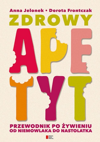 Zdrowy apetyt - Anna Jelonek, Dorota Frontczak
