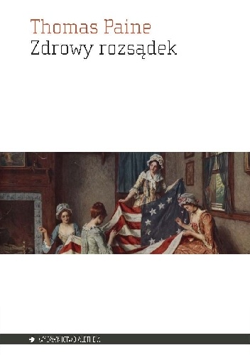 Zdrowy rozsądek - Thomas Paine