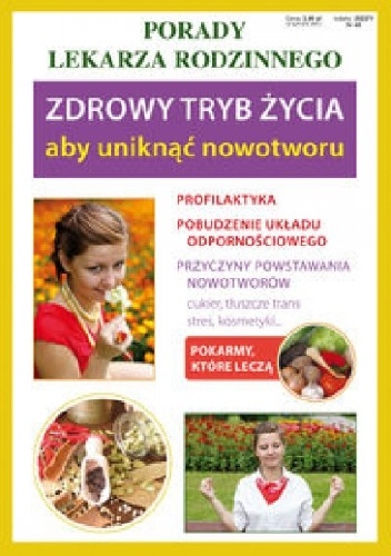 Zdrowy tryb życia, aby uniknąć nowotworu - praca zbiorowa
