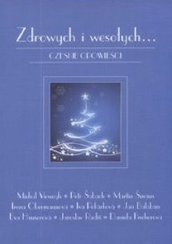 Zdrowych i wesołych...