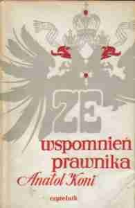 Ze wspomnień prawnika - Anatol Koni
