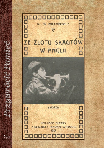 Ze zlotu skautów w Anglii - Franciszek Majchrowicz