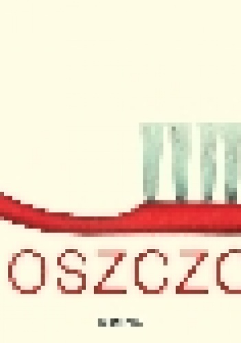 Zęboszczotki - Francesco Pittau, Bernadette Gervais