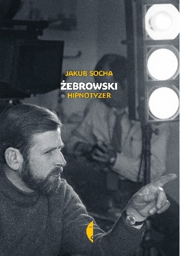 Żebrowski. Hipnotyzer - Jakub Socha