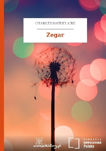 Zegar - Charles Pierre Baudelaire