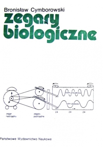 Zegary biologiczne - Bronisław Cymborowski, Bronisław Cymborowski