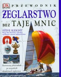 Żeglarstwo Bez Tajemnic Przewodnik - Steve Sleight