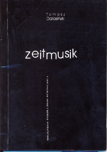 Zeitmusik - Tomasz Dalasiński
