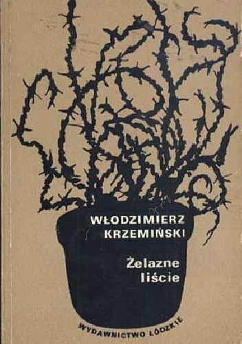 Żelazne liście - Włodzimierz Krzemiński