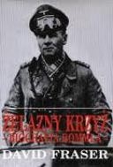 Żelazny Krzyż - biografia Rommla - David Fraser