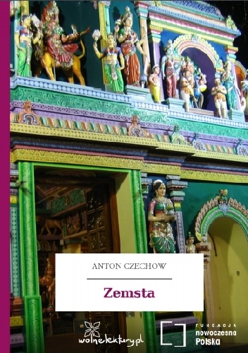 Zemsta - Antoni Czechow