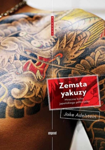 Zemsta yakuzy - Jake Adelstein