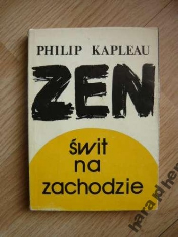 Zen: świt na zachodzie - Philip Kapleau