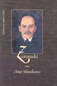 Żeromski - Artur Hutnikiewicz