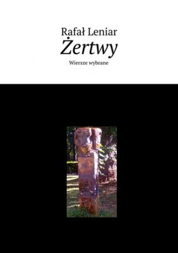 Żertwy. Wydanie II - Rafał Leniar