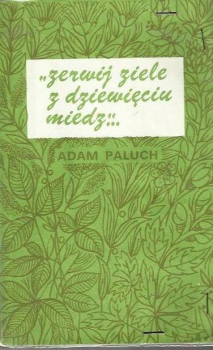Zerwij ziele z dziewięciu miedz... - Adam Paluch