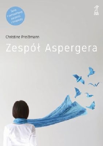 Zespół Aspergera - Christine Preißmann