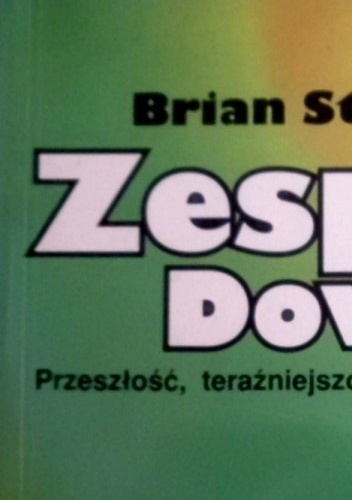 Zespół Downa: przeszłość, teraźniejszość i przyszłość - Brian Stratford