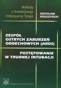 zespół ostrych zaburzeń oddechowych - Zdzisław Kruszyński