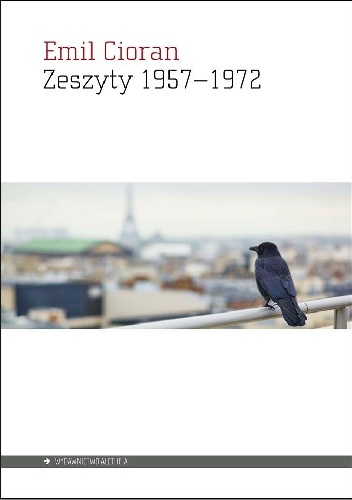 Zeszyty 1957-1972 - Emil Cioran