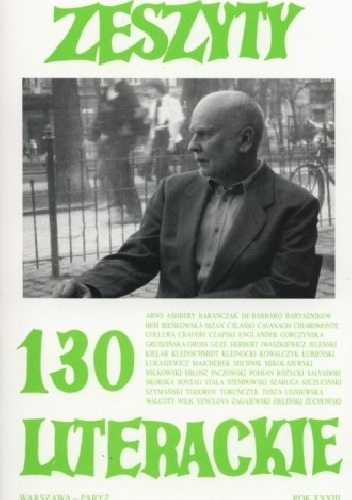 ZESZYTY LITERACKIE nr 130 - Adam Zagajewski,  Redakcja kwartaln. Zeszyty Literackie