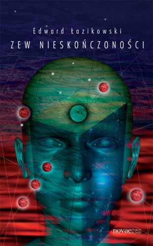 Zew nieskończoności - Edward Łazikowski