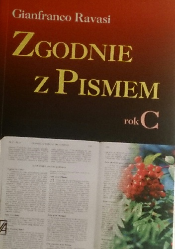 Zgodnie z Pismem rok C - Gianfranco Ravasi