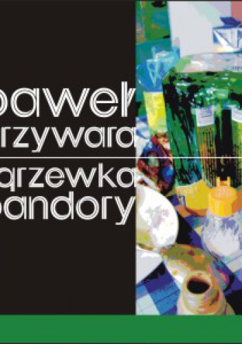 Zgrzewka Pandory - Paweł Przywara
