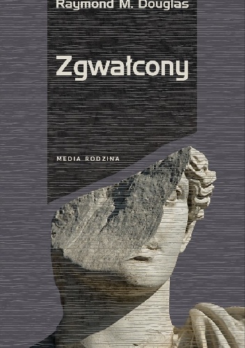 Zgwałcony - Raymond M. Douglas