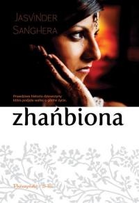 Zhańbiona - Jasvinder Sanghera