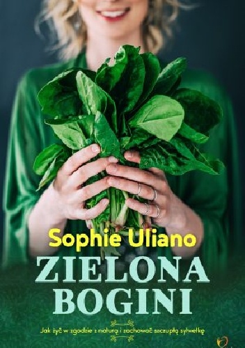 Zielona bogini - Sophie Uliano