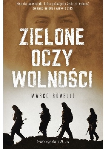 Zielone oczy wolności - Marco Rovelli