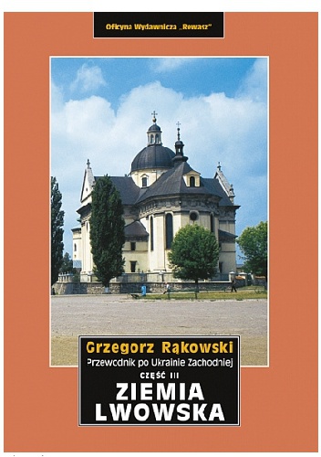 Ziemia Lwowska - Grzegorz Rąkowski