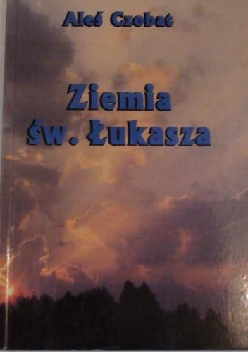 Ziemia Św. Łukasza - Aleś Czobat