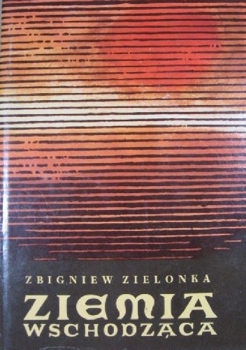 Ziemia wschodząca - Zbigniew Zielonka