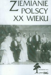Ziemianie polscy XX wieku (część 2) - praca zbiorowa