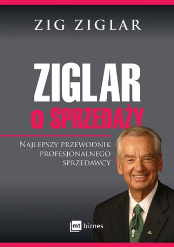 Ziglar o sprzedaży - Zig Ziglar