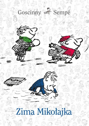 Zima Mikołajka - Jean-Jacques Sempé, René Goscinny