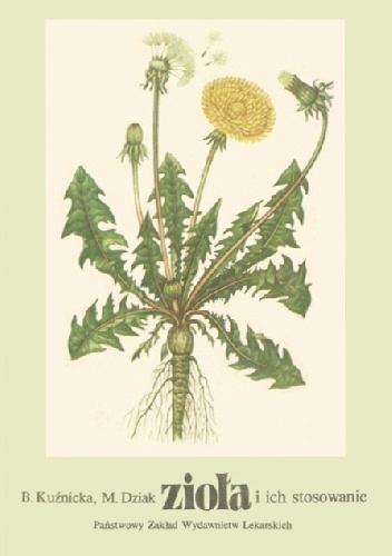 Zioła i ich stosowanie - Barbara Kuźnicka