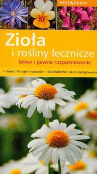 Zioła i rośliny lecznicze - praca zbiorowa